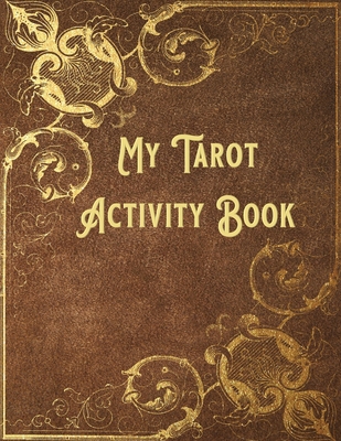My Tarot Activity Book B08Q9WF31J Book Cover