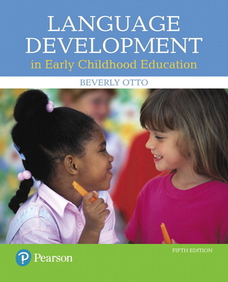 Language Development in Early Childhood Education 0134552628 Book Cover