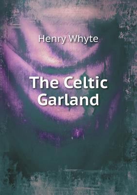 The Celtic Garland 5518749783 Book Cover