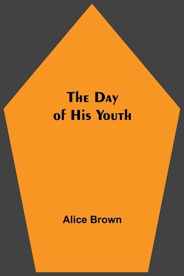 The Day of His Youth 9354590179 Book Cover