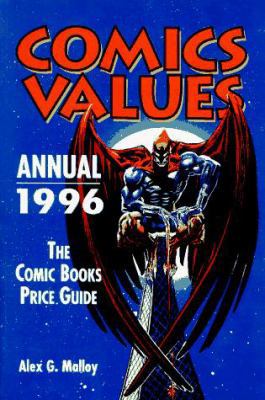 Comics Values Annual 1996: The Comic Books Pric... 0930625358 Book Cover