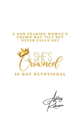 She's Crowned 1098369181 Book Cover