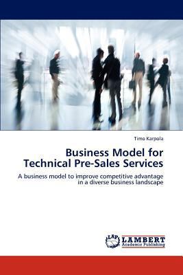 Business Model for Technical Pre-Sales Services 3843360138 Book Cover