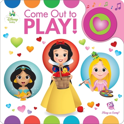 Disney Baby: Come Out to Play! Sound Book [With... 1503733254 Book Cover