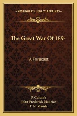 The Great War Of 189-: A Forecast 1163102075 Book Cover