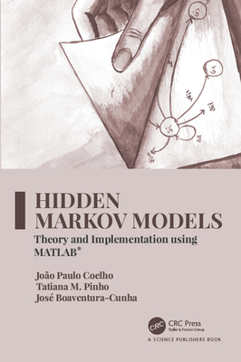 Hidden Markov Models: Theory and Implementation... 0367203499 Book Cover