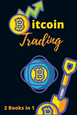 Bitcoin Trading for Beginners 2021 - 2 Books in... 1802869212 Book Cover