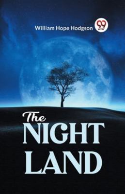 The Night Land 9359329207 Book Cover