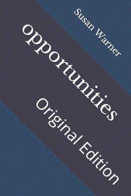 opportunities: Original Edition B092P62QNT Book Cover