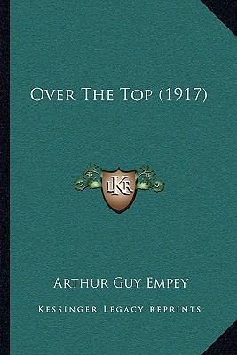Over The Top (1917) 1164929119 Book Cover