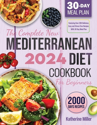 The complete New Mediterranean Diet Cookbook Fo... 1961902818 Book Cover