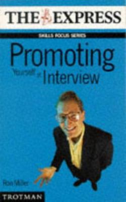 Promoting Yourself at Interview (Skills Focus) 085660299X Book Cover