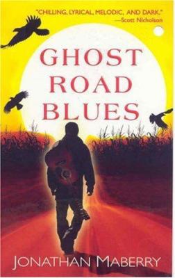 Ghost Road Blues 0786018151 Book Cover