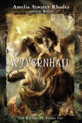 Wyvernhail: The Kiesha'ra: Volume Five 0385734360 Book Cover