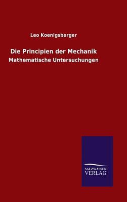 Die Principien der Mechanik [German] 384608848X Book Cover