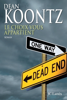 Le choix vous appartient [French] 2709628708 Book Cover