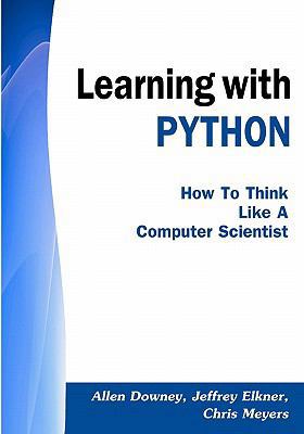 Learning With Python: How to Think Like a Compu... 1441419071 Book Cover