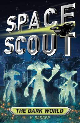 The Dark World (Space Scout) 1921759771 Book Cover