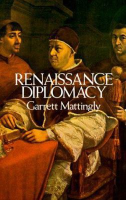 Renaissance Diplomacy 0486255700 Book Cover