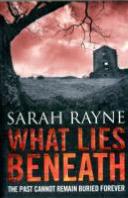What Lies Beneath 1847373356 Book Cover