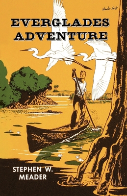 Everglades Adventure 1931177678 Book Cover