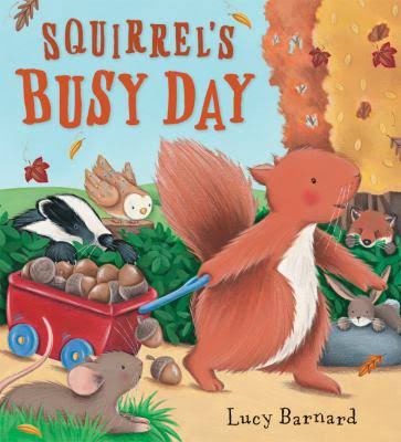 Storytime: Squirrel's Busy Day [Unknown] 1781711364 Book Cover