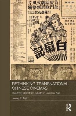 Rethinking Transnational Chinese Cinemas: The A... 0415493552 Book Cover