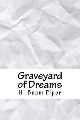 Graveyard of Dreams 1718812345 Book Cover