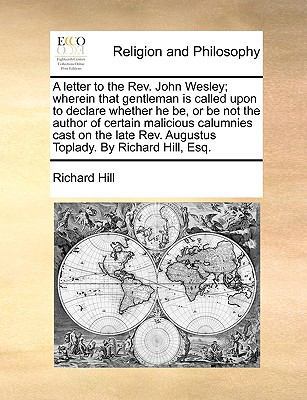 A letter to the Rev. John Wesley; wherein that ... 117113990X Book Cover