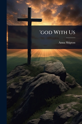 'god With Us 1024936813 Book Cover
