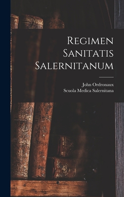 Regimen Sanitatis Salernitanum 1016695462 Book Cover