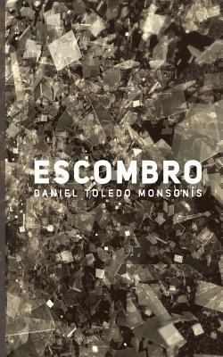 Escombro [Spanish] 1481943375 Book Cover