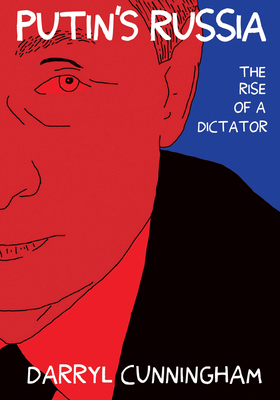 Putin's Russia: The Rise of a Dictator 1770465049 Book Cover