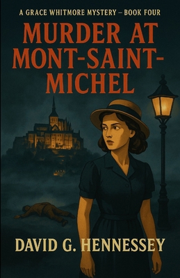 Murder at Mont Saint Michel: Book 4 in the Grac... B0FTMJWYXZ Book Cover
