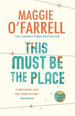 This Must Be the Place: Costa Award Shortlisted... 0755358805 Book Cover
