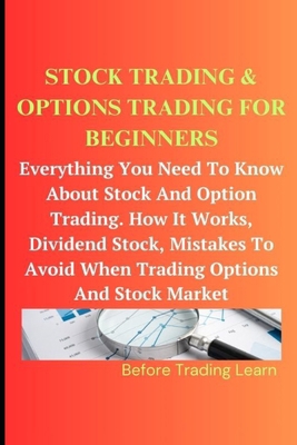 Stock Trading & Options Trading for Beginners: ... B0DM6QX8RM Book Cover
