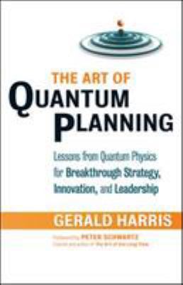 The Art of Quantum Planning: Lessons from Quant... 1605092657 Book Cover