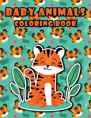 Baby animals coloring book: Fantastic baby animals illustrations to color, Anti stress, quarantine coloring book (Italian Edition)