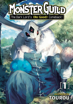 Monster Guild: The Dark Lord's (No-Good) Comeba... 164827594X Book Cover