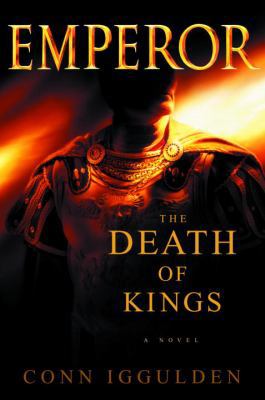 Emperor: The Death of Kings 0385336624 Book Cover