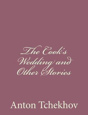 The Cook's Wedding and Other Stories 149441046X Book Cover