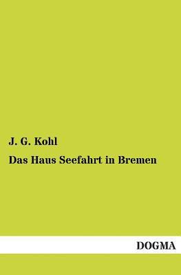 Das Haus Seefahrt in Bremen [German] 3955801055 Book Cover