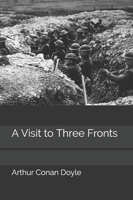 A Visit to Three Fronts 1707539812 Book Cover
