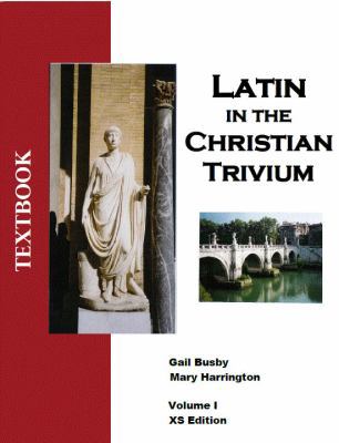 Paperback Latin in the Christian Trivium Volume I Textbook in COLOR Book