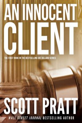 An Innocent Client: A Legal Thriller (Joe Dilla... 1944083103 Book Cover