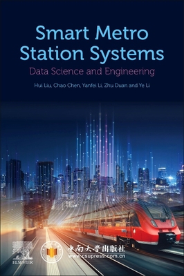 Smart Metro Station Systems: Data Science and E... 0323905889 Book Cover