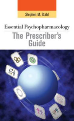 Essential Psychopharmacology: The Prescriber's ... 0521011698 Book Cover