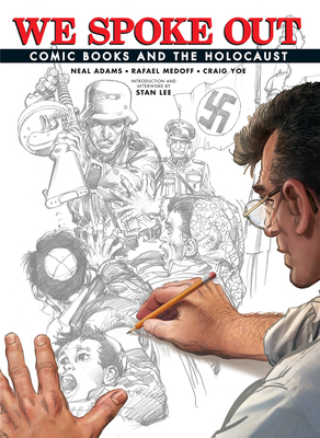 We Spoke Out: Comic Books and the Holocaust 1631408887 Book Cover