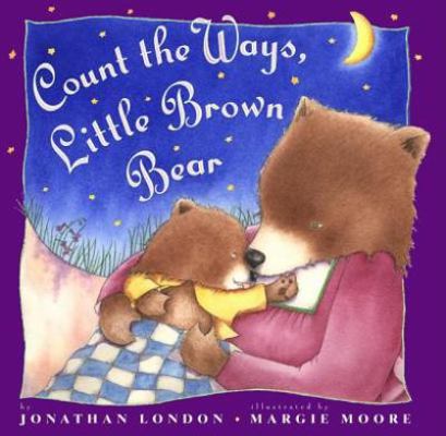 Count the Ways, Little Brown Bear 0525460977 Book Cover