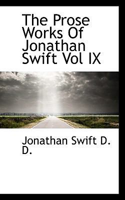 The Prose Works of Jonathan Swift Vol IX 1116889374 Book Cover